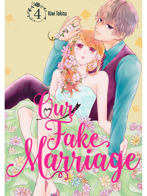 Title details for Our Fake Marriage, Volume 4 by Kiwi Tokina - Wait list